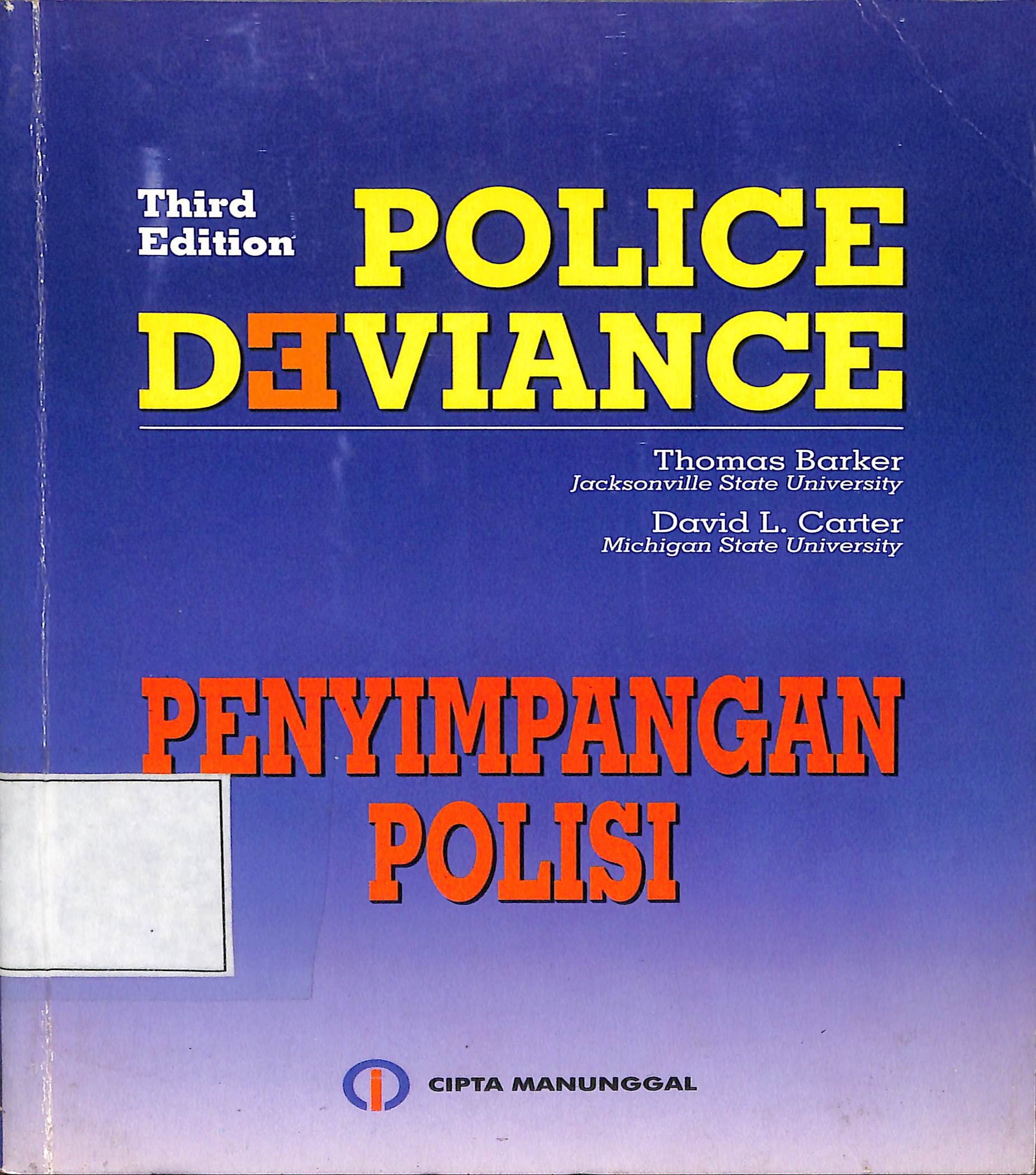 POLICE DEVIANCE PENYIMPANGAN POLISI THRID EDITIONDONE